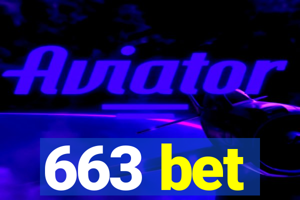 663 bet